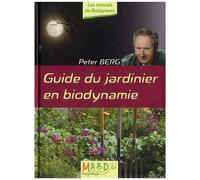 Guide Du Jardinier En Biodynamie