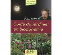 Guide du jardinier en biodynamie