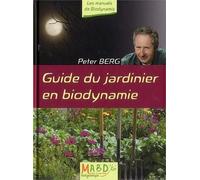 Guide Du Jardinier En Biodynamie