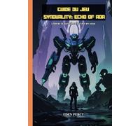 Guide Du Jeu SYNDUALITY: Echo Of Ada: Libérez la puissance qui est en vous