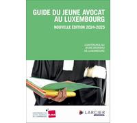Guide du jeune avocat au Luxembourg