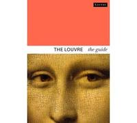Guide du Louvre: Version anglaise