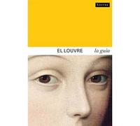 Dominique De Font-Réaulx – Guide du Louvre (espagnol) – Broché