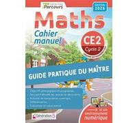 Maths CE2: Guide pratique du maître