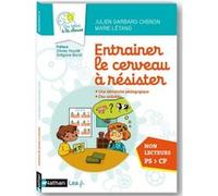 Guide du maître - Entraîner le cerveau à résister - Non lecteur Marie Letang (Auteur), Julien Garbarg-Chenon (Auteur)