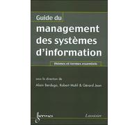Guide du management des systèmes d'information Thèmes et termes essentiels - Berdugo - Hermes Science Publications - broché - Manuel