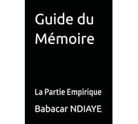 Guide du Mémoire: La Partie Empirique