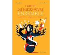 Guide du mieux-vivre ensemble Ma laïcité, ma religion, mon identité - Patrick Banon - Actes Sud Jeunesse - broché - Document jeunesse dès 6 ans