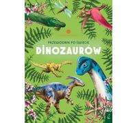 Guide du monde des dinosaures - Sabina Izydorczyk (Buch auf Polnisch)