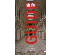 Guide du musée des Arts décoratifs