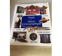 GUIDE DU MUSEE OCEANOGRAPHIQUE MONACO