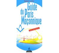 Guide du Paris Maçonnique