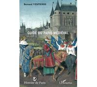Guide du Paris médiéval