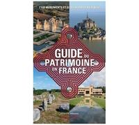 Guide Du Patrimoine En France - 2500 Monuments Et Sites Ouverts Au Public