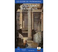 Cécile Césari – Guide du patrimoine : Languedoc-Roussillon – Le guide du patrimoine – Livre