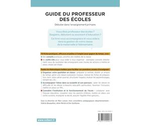 Guide du professeur des écoles - Débuter dans l'enseignement primaire: Stagiaires, assistants d'éducation et débutants