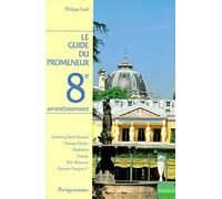 Guide du promeneur, 8e arrondissement