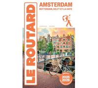 Guide du Routard Amsterdam et ses environs 2025/26
