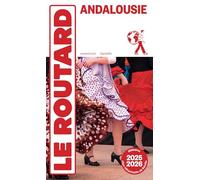Collectif – Guide du Routard Andalousie – 2025/26 – Broché