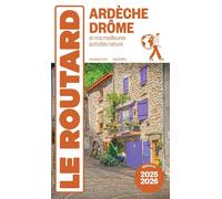 Guide du Routard - Ardèche & Drôme 2025/26 | Hachette