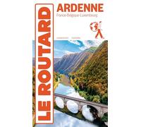 Collectif – Guide du Routard Ardenne – France, Belgique, Luxembourg – Broché 2024