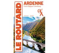 Collectif – Guide du Routard Ardenne – France, Belgique, Luxembourg – Broché 2024