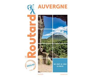 Guide du Routard Auvergne 2021/22