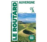 Guide du Routard Auvergne 2024/25