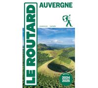 Guide du Routard Auvergne 2024/25 - Collectif - Hachette Tourisme Guides - broché - Guide