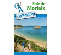Guide du Routard - Baie de Morlaix | Hachette