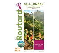 Guide du Routard Bali Lombok 2023/24: Borobudur, Prambanan et les volcans de Java