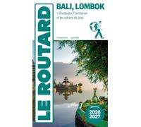 Guide du Routard - Bali, Lombok + Borobudur, Prambanan, volcans de Java 2026/27 | Hachette