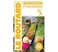 Guide du Routard Bangkok 2025/26