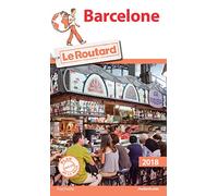 Guide du Routard Barcelone 2018