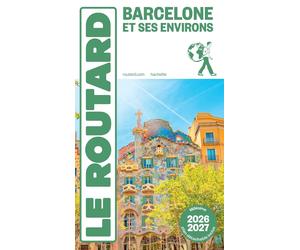 Guide du Routard - Barcelone & environs 2026/27 + plan | Hachette