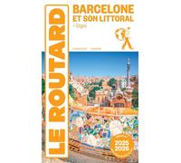 Guide du Routard Barcelone et son littoral 2025/26 Collectif (Auteur)