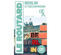 Guide du Routard Berlin et ses environs 2026/27