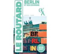 Guide du Routard - Berlin et ses environs + plan 2026/27 | Hachette