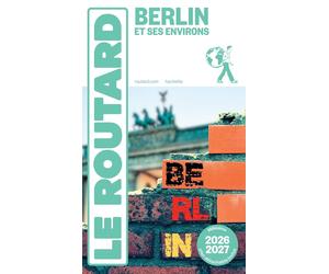 Guide du Routard - Berlin et ses environs + plan 2026/27 | Hachette