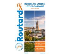 Guide du Routard Bordelais Landes Lot-et-Garonne 2021/22: (Nouvelle-Aquitaine)