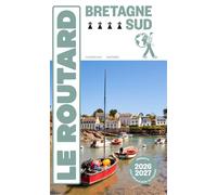 Guide du Routard Bretagne Sud 2026/27