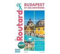 Guide du Routard Budapest 2024/25