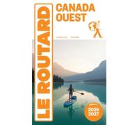 Collectif – Guide du Routard Canada Ouest 2026/27 – broché
