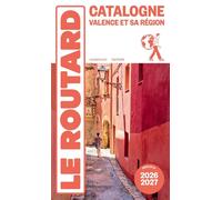 Guide du Routard Catalogne Valence et sa région 2026/27 - Collectif - Hachette tourisme - ebook (ePub) - Guide