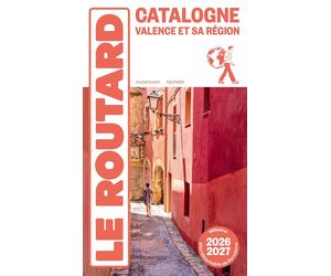 Guide du Routard - Catalogne, Valence et sa région 2026/27 | Hachette