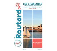 Guide du Routard Charentes 2021/22: La Rochelle, Île de Ré et d'Oléron, Marais poitevin, Cognac, Angoulême