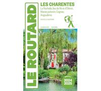 Collectif – Guide du Routard Charentes – La Rochelle, Îles de Ré et d'Oléron – Broché – 2024/25