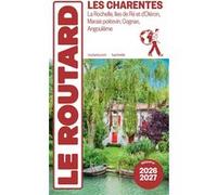 Collectif – Guide du Routard Charentes 2026/27 – La Rochelle, Îles de Ré & d'Oléron – Broché