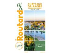 Guide du Routard Châteaux de la Loire 2021/22: Touraine et Berry