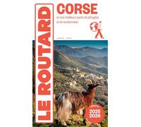 Guide du Routard Corse 2025/26 Et nos meilleurs spots de plongées et de randonnées - Collectif - Hachette Tourisme Guides - broché - Guide